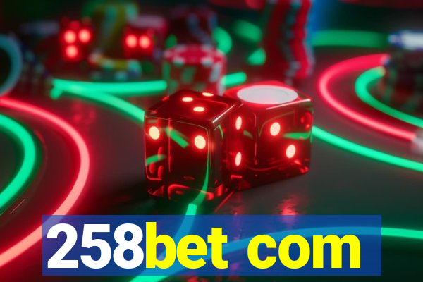 258bet com